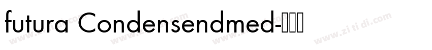 futura Condensendmed字体转换